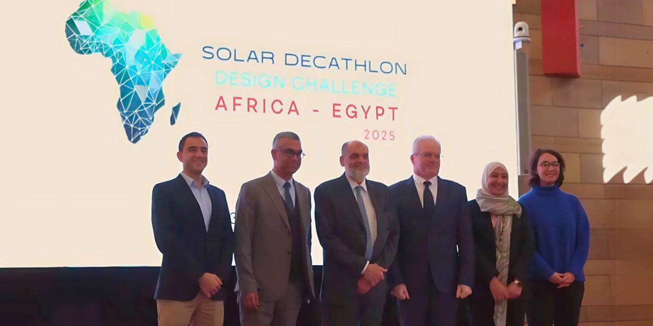 AUC LAUNCHES EGYPT'S FIRST SOLAR DECATHLONDESIGN CHALLENGE - AFRICA