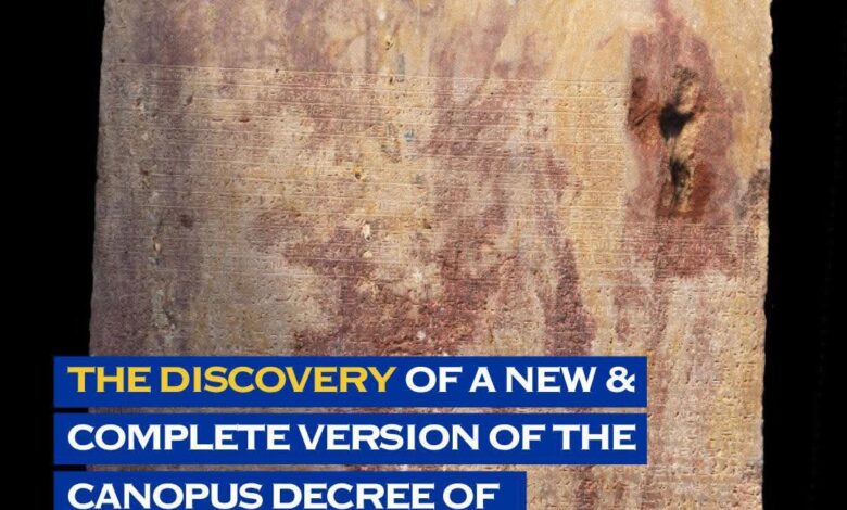 The Discovery Of A New & Complete Version Of The Canopus Decree Of King Ptolemy Iii In Sharqiya