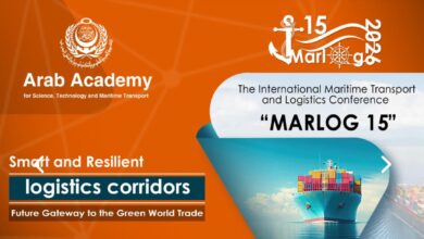 غدًا ..الأكاديمية العربية تطلق النسخة الـ15 من مؤتمر "مارلوج" الدولي للنقل البحري واللوجستيا