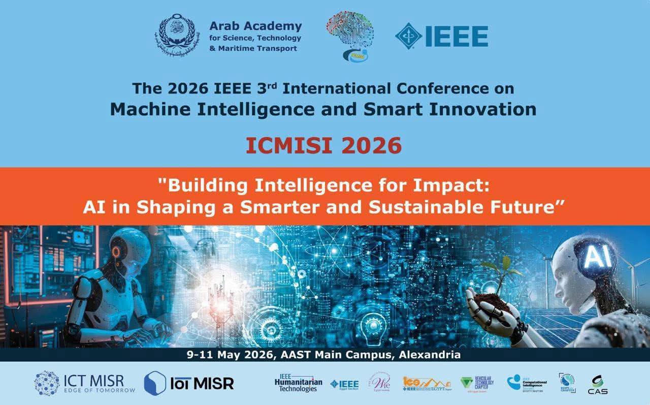 الأكاديمية العربية تطلق مؤتمر "آيكوميس 2026" المؤتمر الدولي الثالث للذكاء الآلي بمشاركة 25 دولة